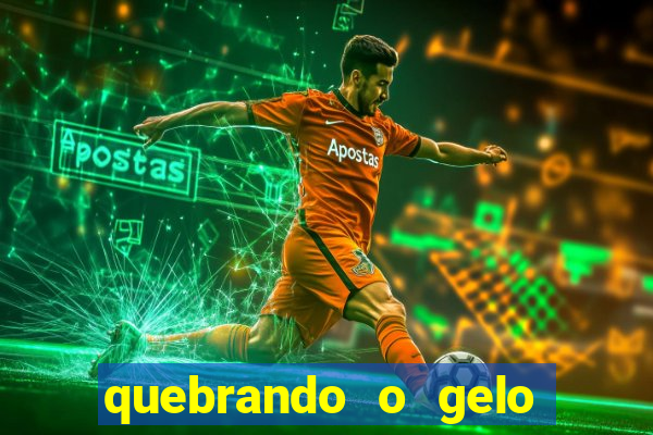 quebrando o gelo pdf download